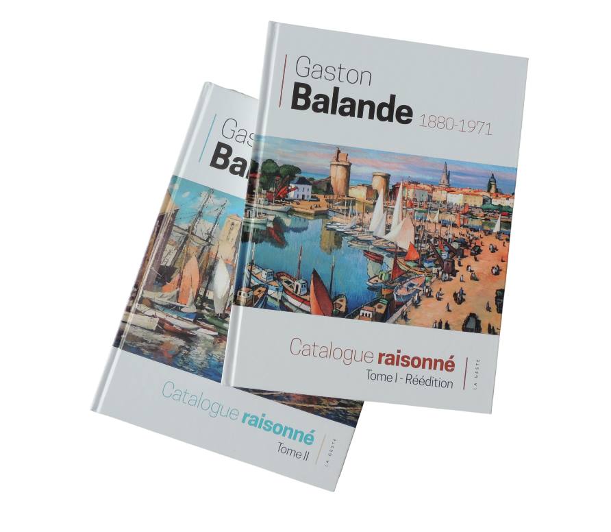 Catalogues raisonnés Gaston Balande Tome-1 et 2